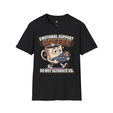 Coffee T-Shirt — "Emotional Support Coffee: Do Not Separate Us" Funny Mug Graphic Tee