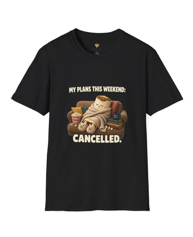 T‑Shirt — “My Plans This Weekend: Canceled” Cozy Burrito Lounge Tee