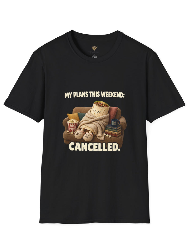 T‑Shirt — “My Plans This Weekend: Canceled” Cozy Burrito Lounge Tee